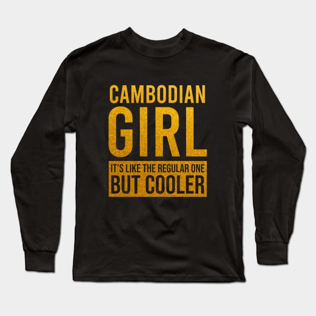 Cambodian girl funny Long Sleeve T-Shirt by Artomino